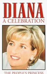 Diana: A Tribute to the People's Princess