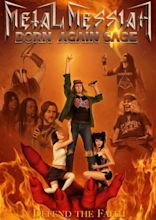 Hollywood Theatre - Metal Messiah: Born Again Sage