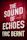 The Sound of Echoes (Speed of Sound Thriller, #2)