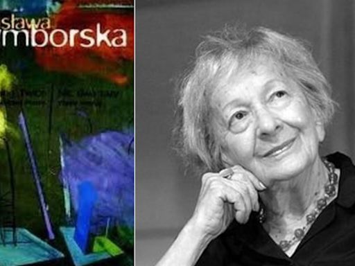 On her birthday, reading Wislawa Szymborska again