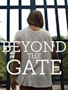 Beyond the Gate