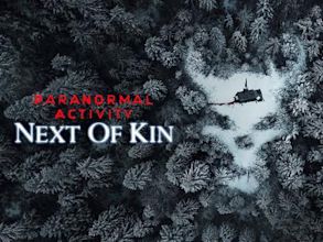 Paranormal Activity: Next of Kin