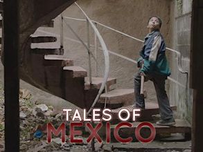 Tales of Mexico