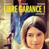 Libre Garance !