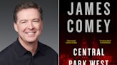 Get a sneak peek at former FBI director James Comey's debut novel