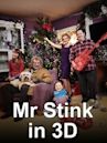 Mr Stink in 3D