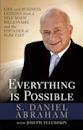 Everything is Possible: Life and Business Lessons from a Self-Made Billionaire and the Founder of Slim-Fast