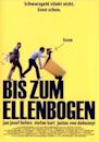 Bis zum Ellenbogen