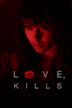 Love, Kills xx