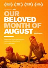 OUR BELOVED MONTH OF AUGUST - Cinema Guild Home Video | Mês de agosto ...