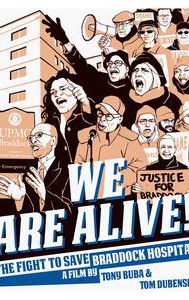 We Are Alive! The Fight to Save Braddock Hospital