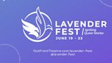 Lavender Fest to Perform Inaugural Season At Out Front Theatre Company Next Month