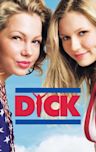 Dick (film)