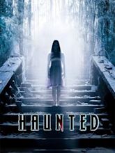 Haunted – 3D