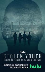 Stolen Youth: Inside the Cult at Sarah Lawrence