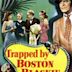 Trapped by Boston Blackie