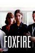 Foxfire: Confessions of a Girl Gang (film)