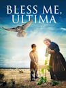 Bless Me, Ultima (film)