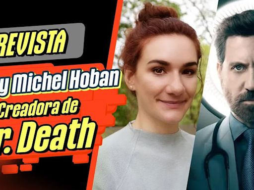 Entrevistamos a Ashley Michel Hoban, creadora de la serie Dr. Death
