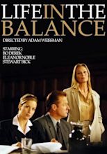 Movie Lovers Reviews: Life in the Balance (2004) - Do You Like Bo?