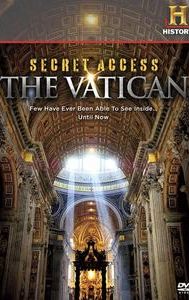 Secret Access: The Vatican