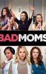 Bad Moms