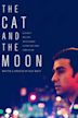 The Cat and the Moon