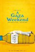 A Gaza Weekend