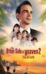 The Other Side of Heaven 2: Fire of Faith