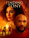 Finding Tony