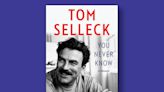 Book excerpt: "You Never Know" by Tom Selleck