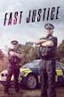 Fast Justice