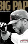 Big Papi: The Legend and Legacy of David Ortiz