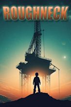 Roughneck (2024): Where to Watch and Stream Online | Reelgood