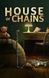 House of Chains