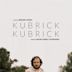 Kubrick by Kubrick