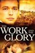 The Work and the Glory