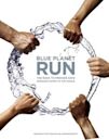 Blue Planet Run: The Race to Provide Safe Drinking Water to the World