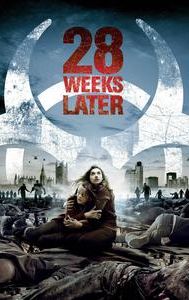 28 Weeks Later