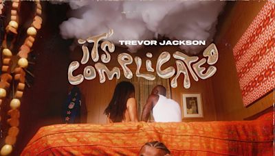 Trevor Jackson Releases Highly-Anticipated Album 'It's Complicated'