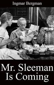 Mr. Sleeman Is Coming