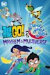 Teen Titans Go! & DC Super Hero Girls: Mayhem in the Multiverse