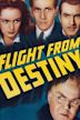 Flight from Destiny