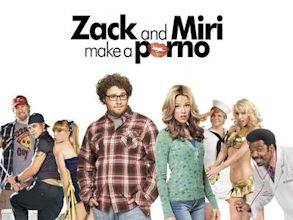 Zack & Miri Make a Porno