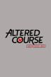 Altered Course