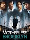 Motherless Brooklyn