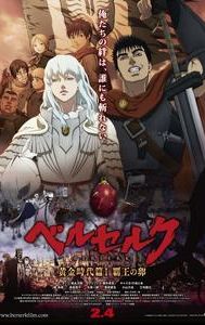 Berserk: The Golden Age Arc I - The Egg of the King