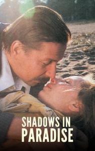 Shadows in Paradise (1986 film)