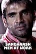 Sangharsh - Men At Work