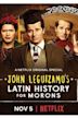 John Leguizamo's Latin History for Morons